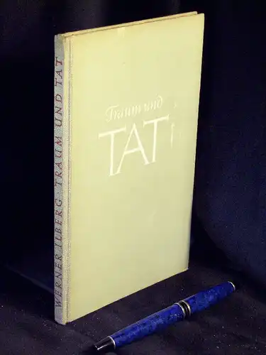 Ilberg, Werner: Traum und Tat - Romain Rolland in seinem Verhältnis zu Deutschland und zur Sowjet-Union -  LAGERRÄUMUNG. 