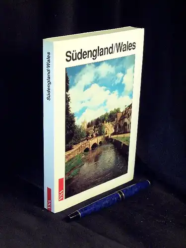 Gehring, Axel sowie Franz-Josef Krücker (Herausgeber): Südengland / Wales - Ein Reisebuch. 