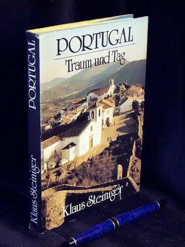 Steiniger, Klaus: Portugal - Traum und Tag - Aus der Chronik einer Revolution. 