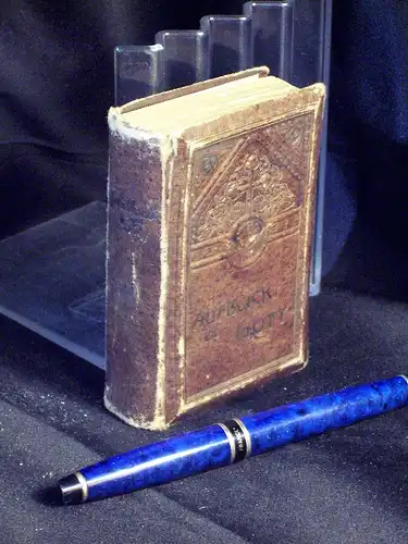 Aufblick zu Gott - Katholisches Gebetbuch für alle Stände -  LAGERRÄUMUNG. 