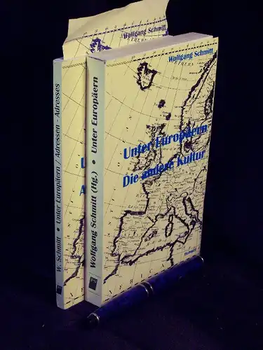 Schmitt, Wolfgang: Unter Europäern. Die andere Kultur. + Unter Europäern. Adressen - Adresses. 