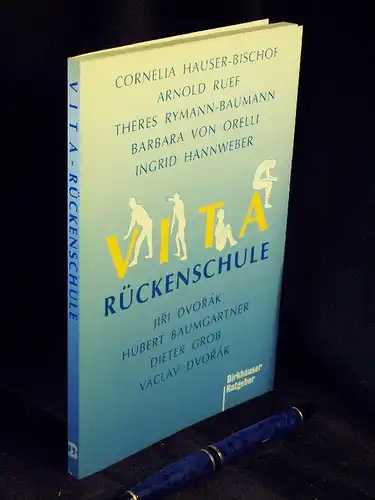 Hauser-Bischof, C. u.a: Vita-Rückenschule - aus der Reihe: Birkhäuser-Ratgeber. 