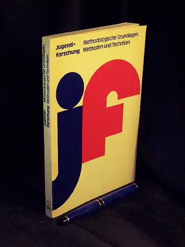 Friedrich, Walter sowie Werner Hennig (Herausgeber): Jugendforschung - Methodologische Grundlagen, Methoden und Techniken -  LAGERRÄUMUNG. 