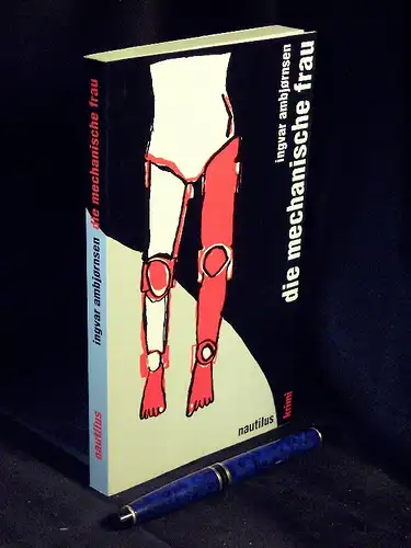 Ambjörnsen, Ingvar: Die mechanische Frau - Roman -  LAGERRÄUMUNG. 