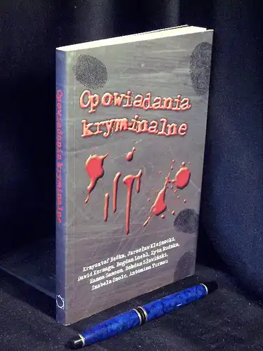 Beska, Krzystof u.a: Opowiadania kryminalne. 