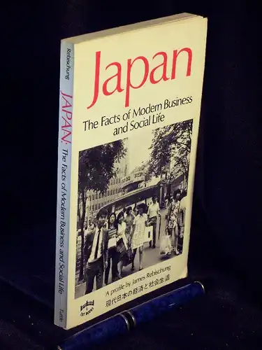Rebischung, James: Japan - The Facts of Modern Business and Social Life -  LAGERRÄUMUNG. 
