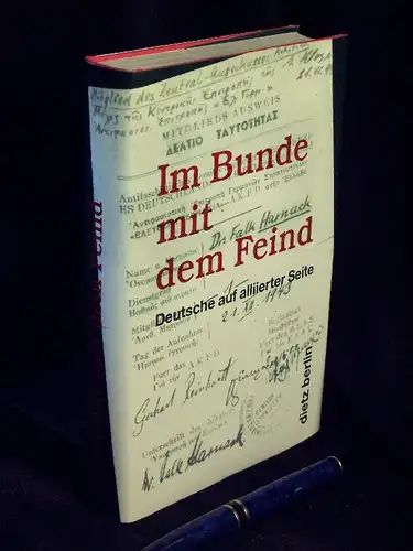 Doernberg, Stefan (Herausgeber): Im Bunde mit dem Feind - Deutsche auf alliierter Seite. 