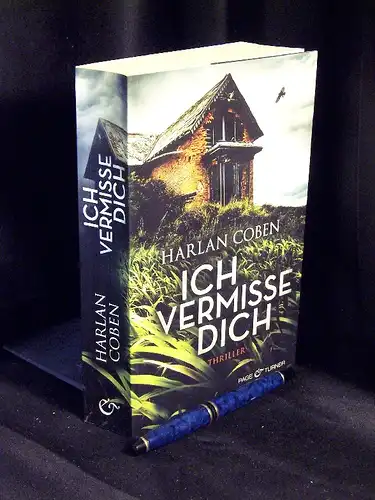 Coben, Harlan: Ich vermisse dich - Thriller -  LAGERRÄUMUNG. 