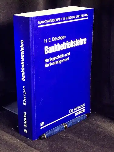 Büschgen, Hans E: Bankbetriebslehre - Bankgeschäfte und Bankmanagement - aus der Reihe: Marktwirtschaft in Studium und Praxis. 