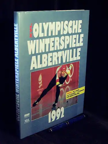 Stolze, Raymund (Herausgeber): XVI. Olympische Winterspiele Albertville 1992. 