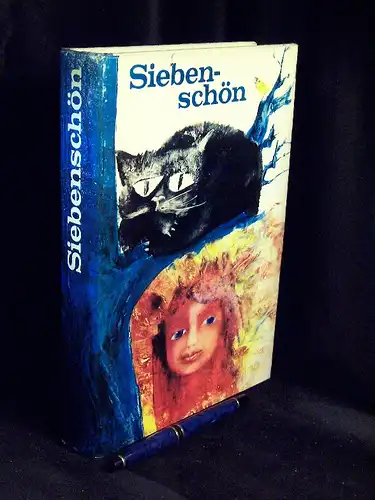Hänsel, Regina (Auswahl): Siebenschön und viele andere Märchen - von bekannten und unbekannten Dichtern -  LAGERRÄUMUNG. 