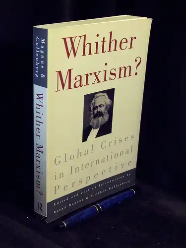 Magnus, Bernd und Stephen Cullenberg (editors): wither marxism? - global crises in international perspective -  LAGERRÄUMUNG. 