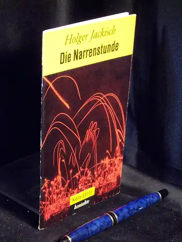 Jackisch, Holger: Die Narrenstunde - Geschichten - aus der Reihe: Kleine Edition Kontakte -  LAGERRÄUMUNG. 