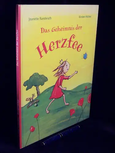 Randerath, Jeanette: Das Geheimnis der Herzfee. 