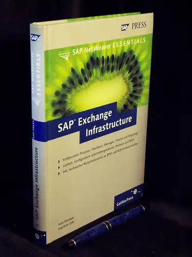 Stumpe, Jens sowie Joachim Orb: SAP Exchange Infrastructure - aus der Reihe: SAP Press - Band: 437. 