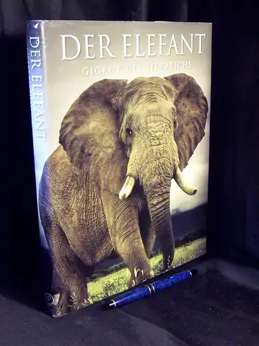 Davies, Gill: Der Elefant (Gigant des Tierreichs). 