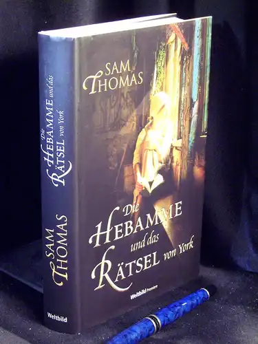 Thomas, Sam: Die Hebamme und das Rätsel von York - Roman -  LAGERRÄUMUNG. 