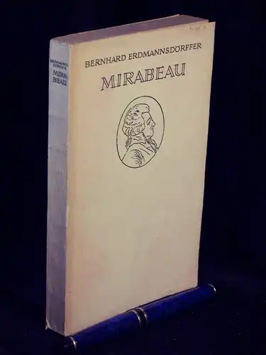Erdmannsdörffer, Bernhard: Mirabeau. 