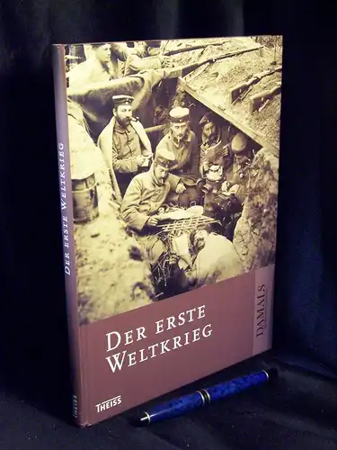 Beaupre, Nicolas u.a: Der Erste Weltkrieg -  LAGERRÄUMUNG. 
