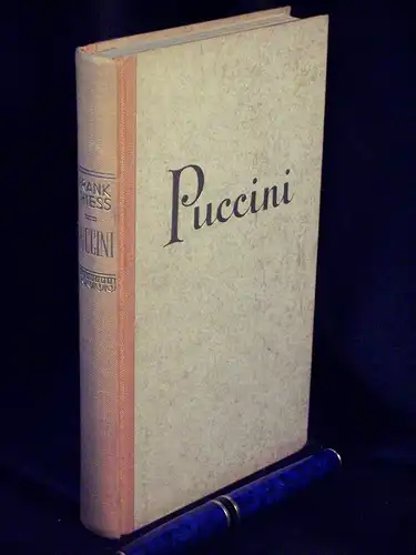 Thiess, Frank: Puccini - Versuch einer Psychologie seiner Musik. 
