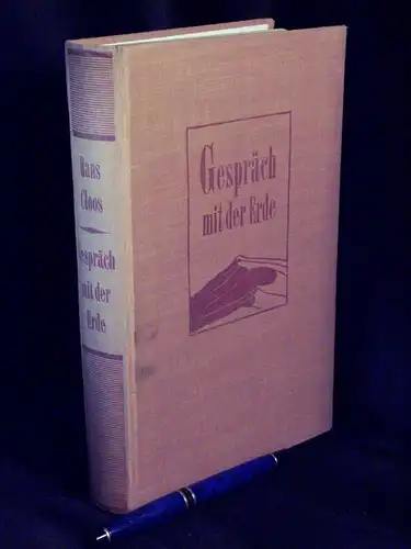 Cloos, Hans: Gespräch mit der Erde - Geologische Welt- und Lebensfahrt. 