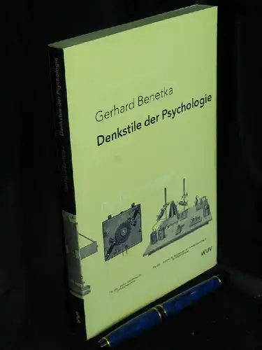 Benetka, Gerhard: Denkstile der Psychologie - Das 19. Jahrhundert. 