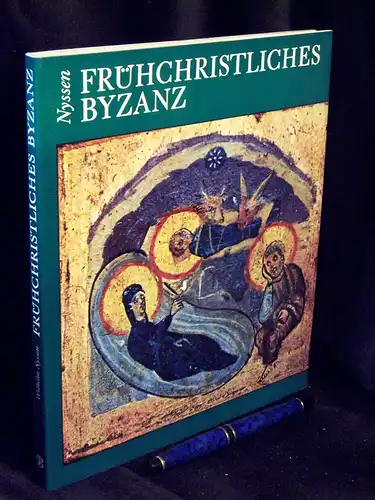 Nyssen, Wilhelm: Frühchristliches Byzanz -  LAGERRÄUMUNG. 