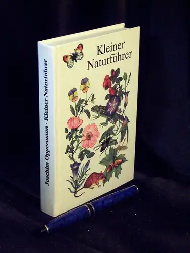 Oppermann, Joachim: Kleiner Naturführer -  LAGERRÄUMUNG. 