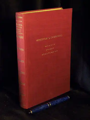 Richter, O.H: Winston S. Churchill - Mensch, Soldat, Staatsmann -  LAGERRÄUMUNG. 