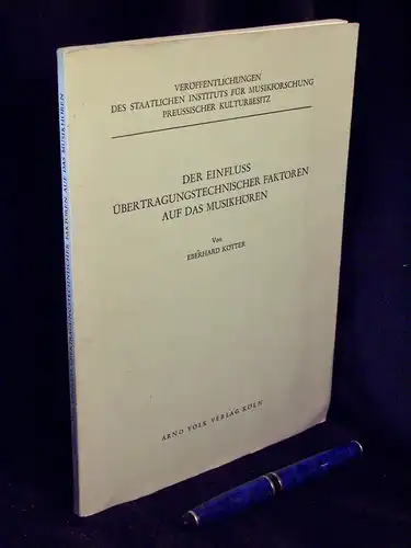 Kötter, Eberhard: Der Einfluss übertragungstechnischer Faktoren auf das Musikhören - Eine experimentelle Untersuchung - aus der Reihe: Veröffentlichung des Staatlichen Institus für Musikforschung Preussischer Kulturbesitz - Band: III. 