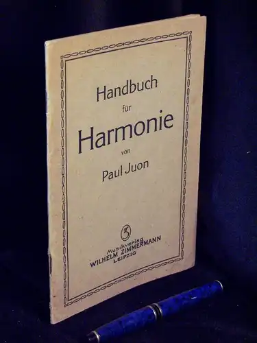 Juon, Paul: Handbuch für Harmonie. 