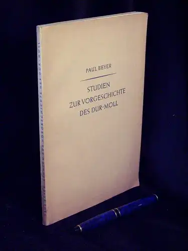 Beyer, Paul: Studien zur Vorgeschichte des Dur-moll - aus der Reihe: Musikwissenschaftliche Arbeiten - Band: 12 LAGERRÄUMUNG. 