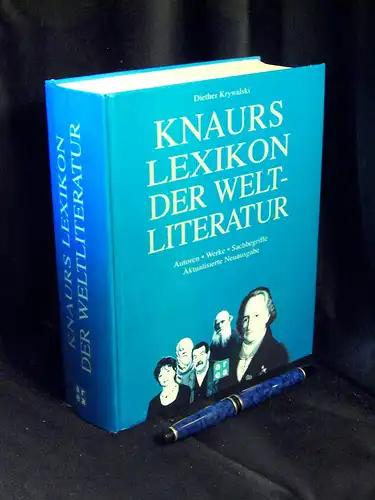 Krywalski, Diether: Knaurs Lexikon der Weltliteratur - Autoren, Werke, Sachbegriffe. 