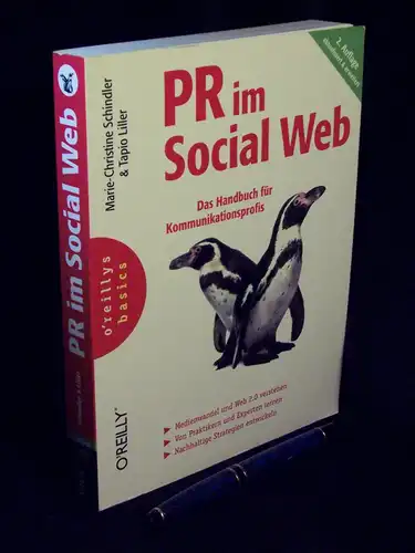 Schindler, Marie-Christine und Tapio Liller: PR im Social Web - Das Handbuch für Kommunikationsprofis. 