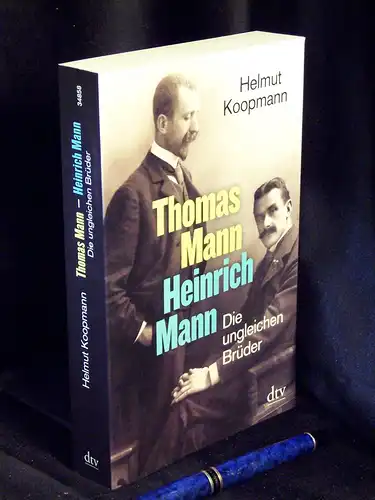 Koopmann, Helmut: Thomas Mann - Heinrich Mann - Die ungleichen Brüder - aus der Reihe: dtv - Band: 34858. 