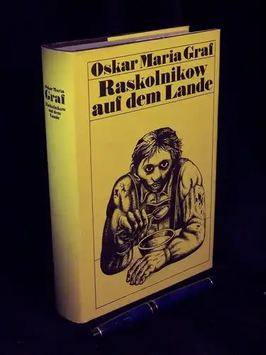 Graf, Oskar Maria: Raskolnikow auf dem Lande - Kalendergeschichten -  LAGERRÄUMUNG. 