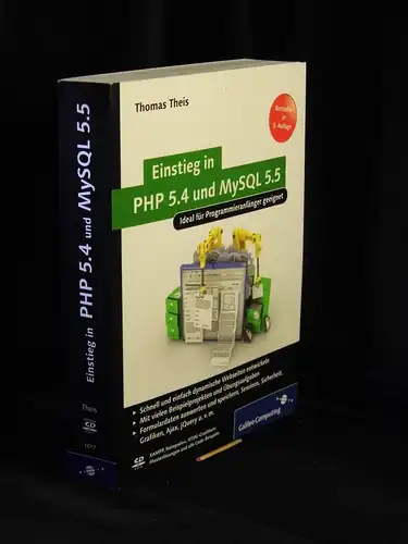 Theis, Thomas: Einstieg in PHP 5.4 und MySQL 5.5. 