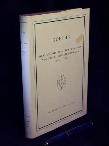 Goethe, Johann Wolfgang von: Dramen und dramatische Szenen vor der Jahrhundertwende (1788-1799) - 1.Text, Teil 1 - aus der Reihe: Werke Goethes. 