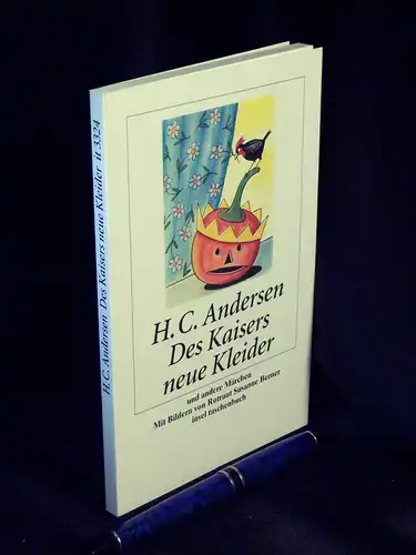 Andersen, Hans Christian: Des Kaisers neue Kleider und andere Märchen - aus der Reihe: it Insel Taschenbuch - Band: 3324 LAGERRÄUMUNG. 