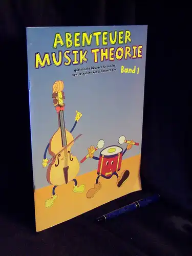 Koh, Josephine und Florence: Abenteuer Musik Theorie, Band 1 - Spielerische Übungen für Kinder. 