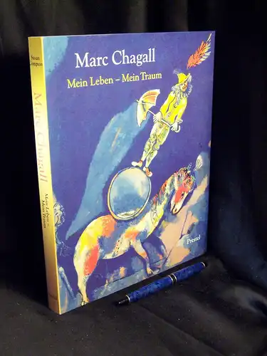 Compton, Susan: Marc Chagall -  Mein Leben - Mein Traum - Berlin und Paris 1922-1940. 