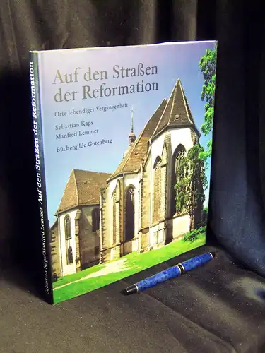 Lemmer, Manfred (Text): Auf den Straßen der Reformation - Orte lebendiger Vergangenheit -  LAGERRÄUMUNG. 