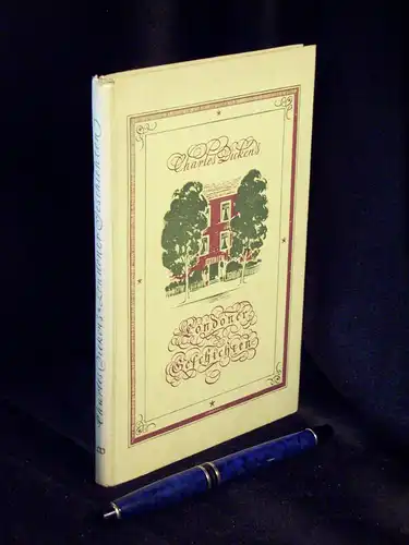 Dickens, Charles: Londoner Geschichten -  LAGERRÄUMUNG. 