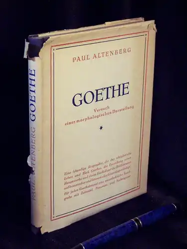 Altenberg, Paul: Goethe - Versuch einer morphologischen Darstellung -  LAGERRÄUMUNG. 