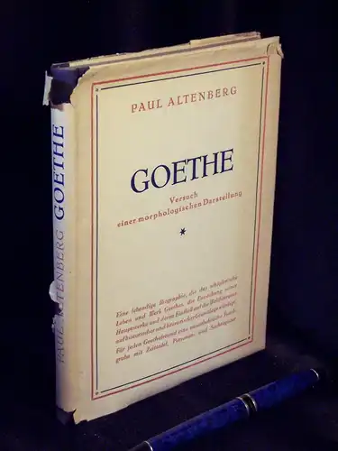 Altenberg, Paul: Goethe - Versuch einer morphologischen Darstellung. 