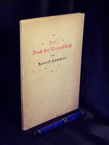 Hammon, Rudolf: Das Buch der Verzückung. 
