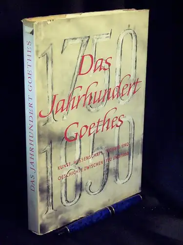 Klingenberg, A. (Redaktion): Das Jahrhundert Goethes - Kunst, Wissenschaft, Technik und Geschichte zwischen 1750 und 1850 -  LAGERRÄUMUNG. 