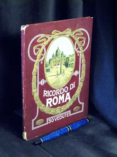 Ricordo di Roma (Ansichtenalbum) - 30 vedute - parte prima -  LAGERRÄUMUNG. 