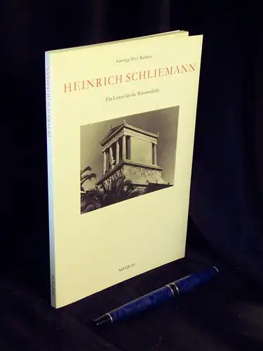 Korres, George Styl: Heinrich Schliemann - Ein Leben für die Wissenschaft - Beiträge zur Biographie -  LAGERRÄUMUNG. 