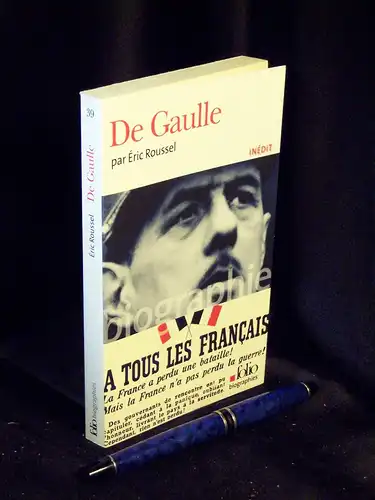 Roussel, Eric: De Gaulle - aus der Reihe: Folio biographies -  LAGERRÄUMUNG. 